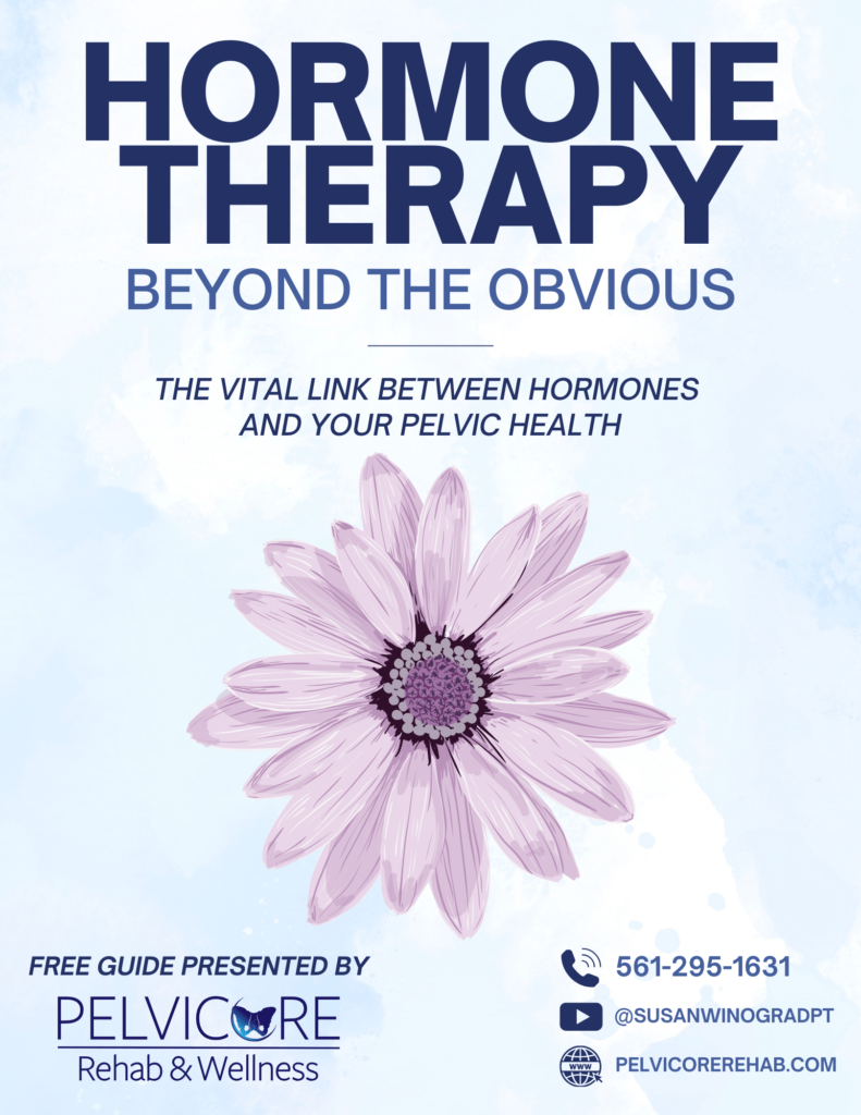 A promotional graphic with a light blue background featuring a large, stylized purple flower in the center. At the top, bold black text reads "hormone therapy" followed by smaller black text "beyond the obvious. " below that, in blue text, it says "the vital link between hormones and your pelvic health. " at the bottom, there is a logo for "pelvicore rehab & wellness" with a butterfly icon. To the right of the logo, contact information includes a phone number "561-295-1631," a youtube handle "@susanwinogradpt," and a website "pelvicorerehab. Com. " the text "free guide presented by" is written in blue above the logo.