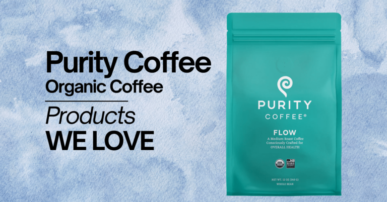 A promotional image for Purity Coffee Organic Coffee. The image features a teal bag of Purity Coffee 'Flow,' labeled as a medium roast, consciously crafted coffee for overall health, certified organic by USDA and Bird Friendly. The background has a calming, watercolor blue design. Text on the image reads 'Purity Coffee Organic Coffee' and 'Products WE LOVE' in bold black letters.