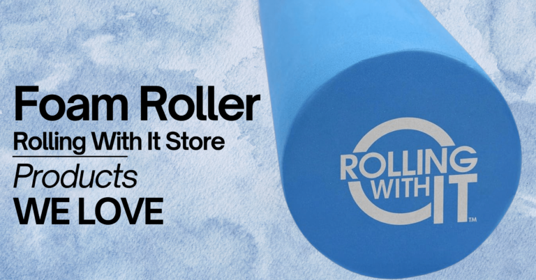 A promotional image for a Foam Roller from Rolling With It Store. The image features a blue cylindrical foam roller with the Rolling With It logo in white, designed for exercise and muscle recovery. The background has a calming, watercolor blue design. Text on the image reads 'Foam Roller Rolling With It Store' and 'Products WE LOVE' in bold black letters.