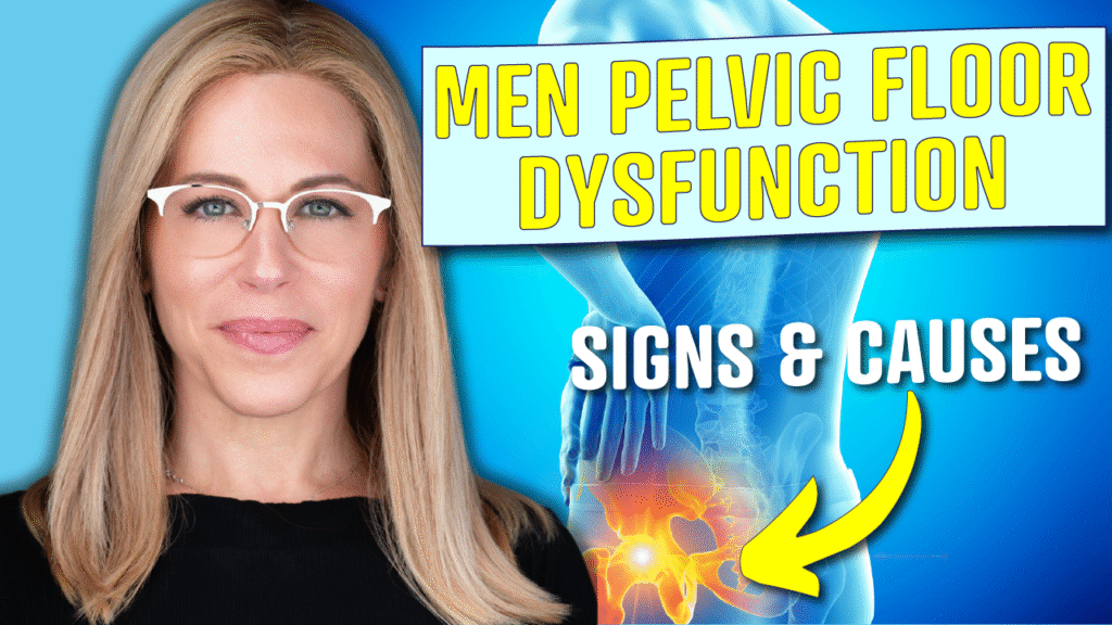 Men'S Health 1 A youtube thumbnail featuring a person on the left and a graphic of a pelvis with a glowing red area on the right, highlighted by a yellow arrow. Bold yellow text reads "men pelvic floor dysfunction" and white text below says "signs & causes," emphasizing pelvic floor dysfunction in men. The background is blue with a medical theme.