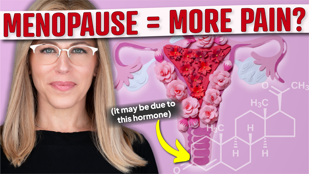 A graphic with a pink background features a stylized illustration of a uterus adorned with red and pink flowers. To the right, a chemical structure of a hormone, likely estrogen, is shown. Text in red at the top reads, "MENOPAUSE = MORE PAIN?" addressing pain during menopause. Additional text in black with a yellow arrow pointing to the hormone structure says, "(IT MAY BE DUE TO THIS HORMONE)." On the left side, a person with long blonde hair wearing a black top is partially visible.