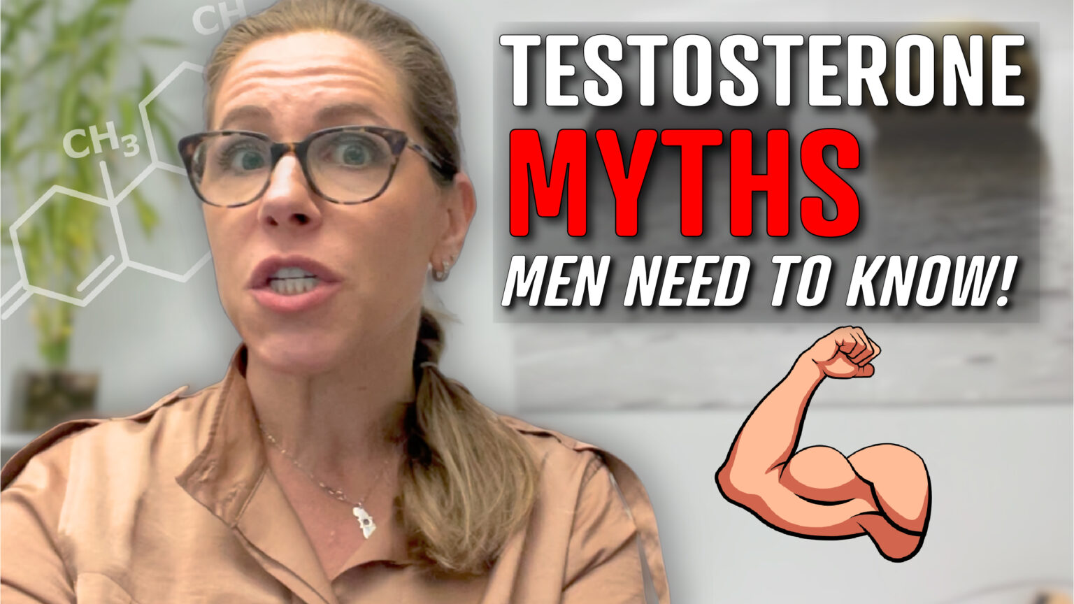 A person with glasses and a ponytail, wearing a beige shirt, is shown in front of a blurred background with green plants. The image overlay includes a chemical structure diagram and bold text that reads "TESTOSTERONE MYTHS MEN NEED TO KNOW!" in white and red. A cartoon image of a muscular arm is displayed on the right side.