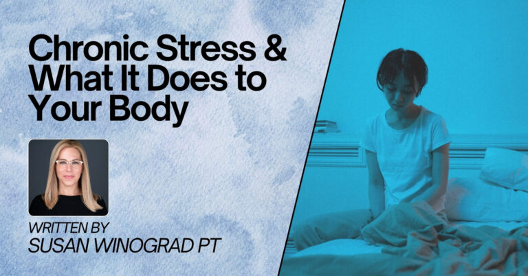 A promotional image for an article titled "chronic stress & what it does to your body," written by susan winograd pt. The left side features a light blue watercolor background with bold black text and a photo of susan winograd, a woman with blonde hair wearing glasses. The right side shows a person sitting on a bed with a blue-toned filter, appearing contemplative or tired, with rumpled sheets and a pillow in the background.