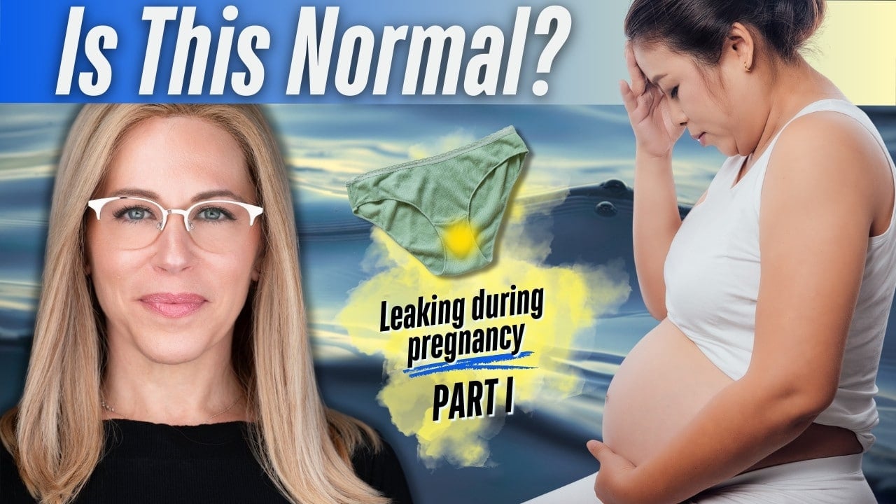 Worried pregnant woman holding her belly beside leaking green underwear stain; smiling host on left. Text: "Is This Normal? Leaking during pregnancy PART I" on blue watery background.