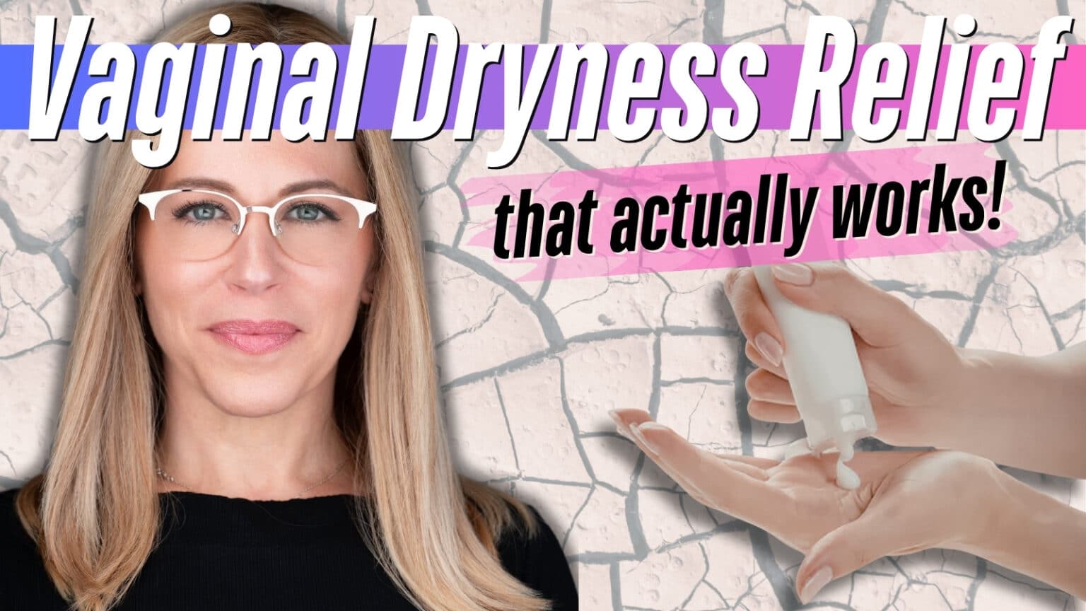 The Fastest Way to Relieve Vaginal Dryness in Menopause